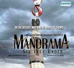 Manorama Six Feet Under