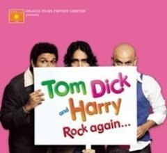 Tom, Dick, and Harry, Rock Again